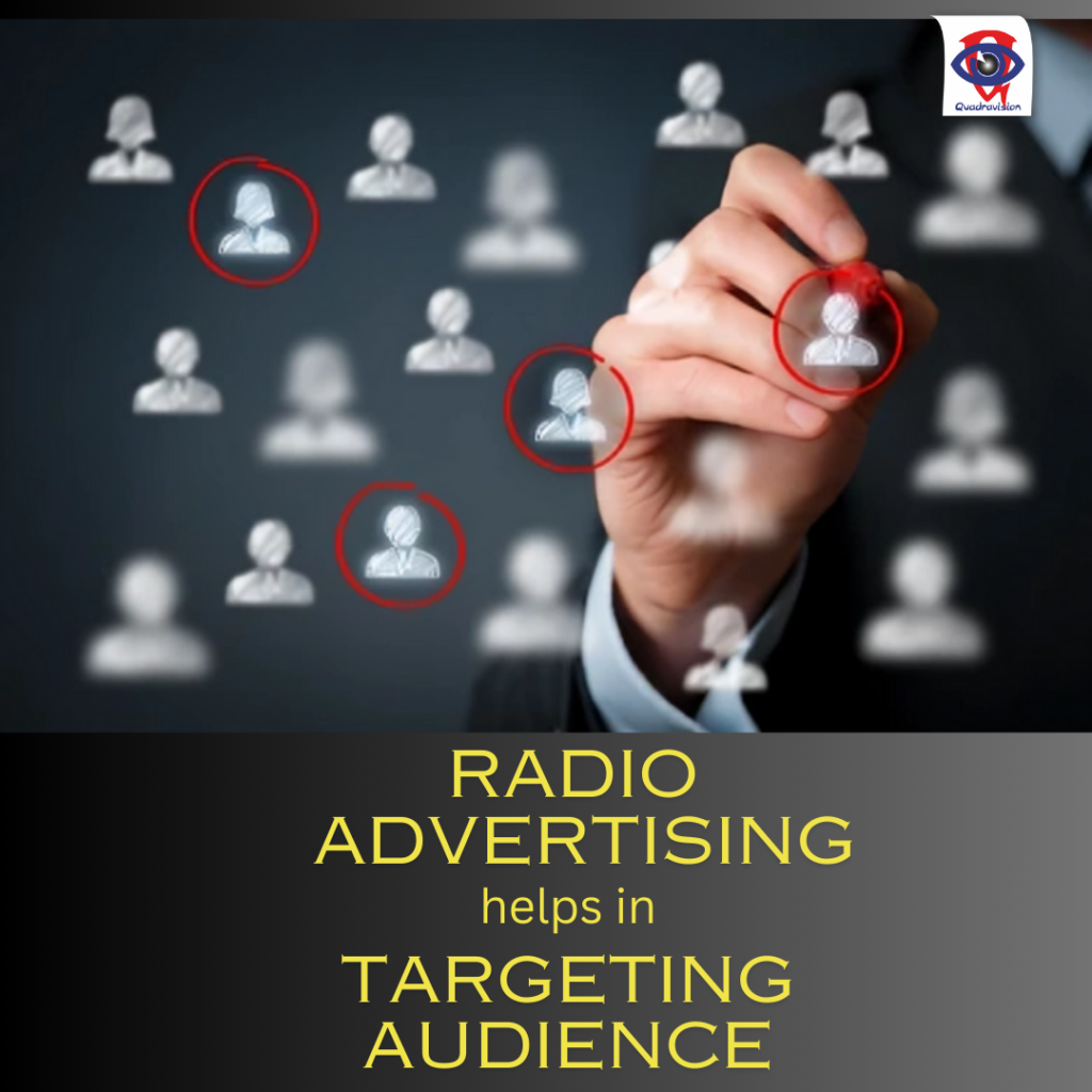 Radio Advertising enable target audience